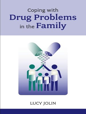 cover image of Coping with Drug Problems in the Family